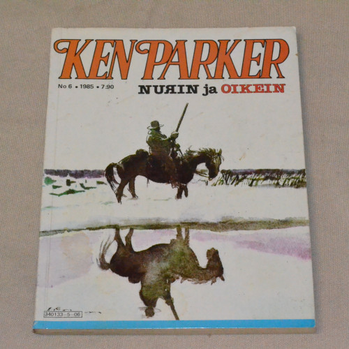 Ken Parker 6 - 1985 Nurin ja oikein